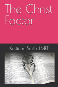 Christ Factor