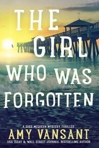 The Girl Who Was Forgotten