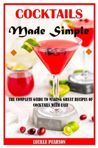 Cocktails Made Simple