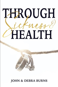 Through Sickness & Health