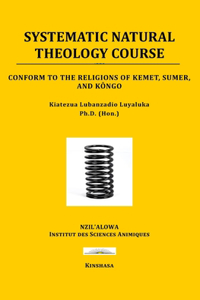 Systematic Natural Theology Course
