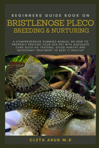Beginners Guide Book on Bristlenose Pleco Breeding & Nurturing