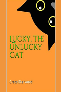 Lucky, the Unlucky Cat