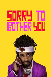 Sorry to Bother You