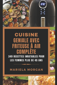 Cuisine Géniale Avec Friteuse À Air Complète