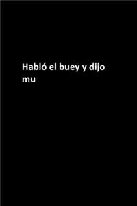 Habló el buey y dijo mu