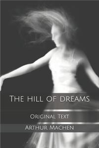 The hill of dreams