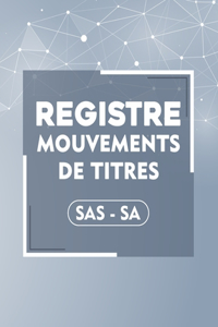 Registre mouvements de titres SAS-SA