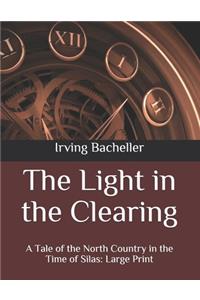 The Light in the Clearing