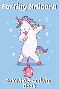 Farting Unicorn Coloring & Activity Book