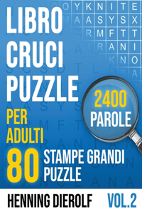 Libro Crucipuzzle per Adulti con 80 Stampe Grandi Crucipuzzle 2400 Parole