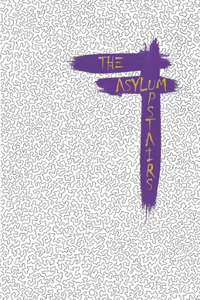 Asylum Upstairs