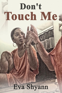 Don't Touch Me