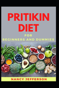 Pritikin Diet For Beginners And Dummies