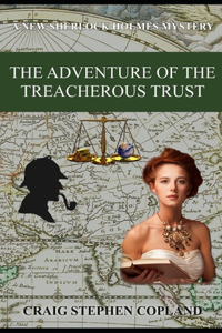 Adventure of the Treacherous Trust