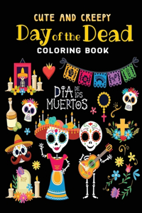 cute ands creepy day of the dead coloring book