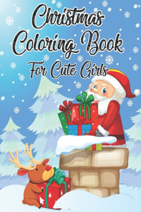 Christmas Coloring Book For Cute Girls