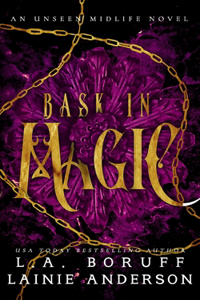 Bask In Magic