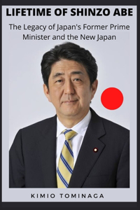 Lifetime of Shinzo Abe