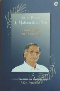 Selected Poems of V.Madhusoodanan Nair