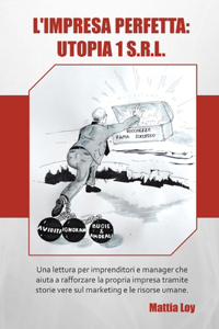 L'impresa perfetta