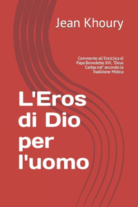 L'Eros di Dio per l'uomo