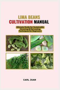Lima Beans Cultivation Manual