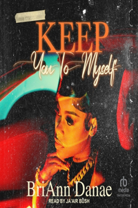 Keep You to Myself