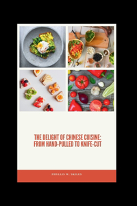 delight of Chinese cuisine