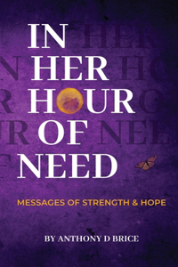 In Her Hour of Need