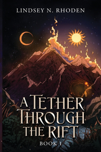 Tether Through The Rift
