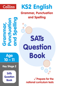 Ks2 English Grammar, Punctuation and Spelling Sats Question Book