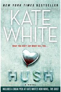 Hush with Bonus Material