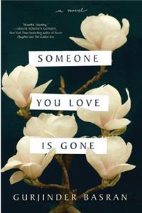 Someone You Love Is Gone