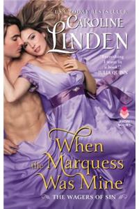 When the Marquess Was Mine