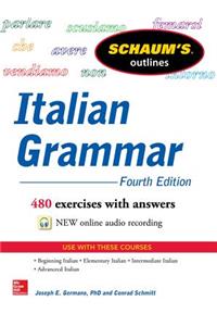 Schaum's Outline of Italian Grammar, 4th Edition