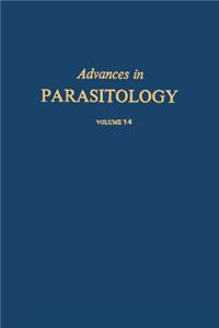 Advances in Parasitology Volume 14 APL