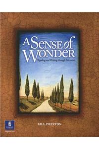 A A Sense of Wonder Sense of Wonder: Reading and Writing Through Literature