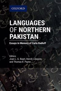 Languages of Northern Pakistan: Essays in Memory of Carla Radloff