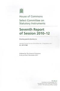 Seventh Report of Session 2010-12