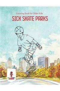 Sick Skate Parks