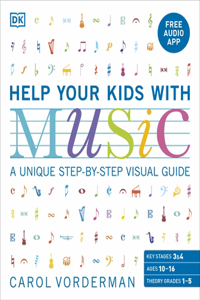 Help Your Kids with Music, Ages 10-16 (Grades 1-5)