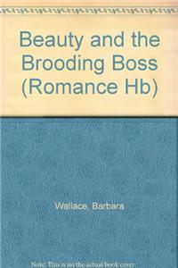 Beauty and the Brooding Boss