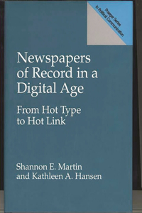 Newspapers of Record in a Digital Age