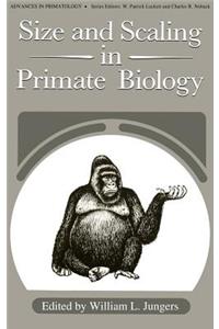 Size and Scaling in Primate Biology