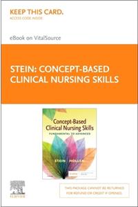 Concept-Based Clinical Nursing Skills Elsevier eBook on Vitalsource (Retail Access Card)