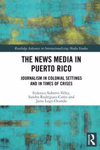 The News Media in Puerto Rico