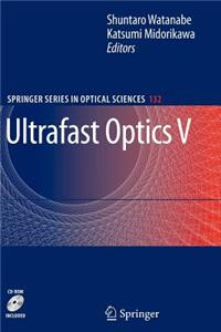 Ultrafast Optics V