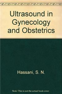 Ultrasound in Gynecology and Obstetrics
