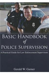 Basic Handbook of Police Supervision